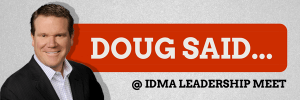 Got Motivated with Doug at IDMA Leadership Meet Got Motivated with Doug at IDMA Leadership Meet