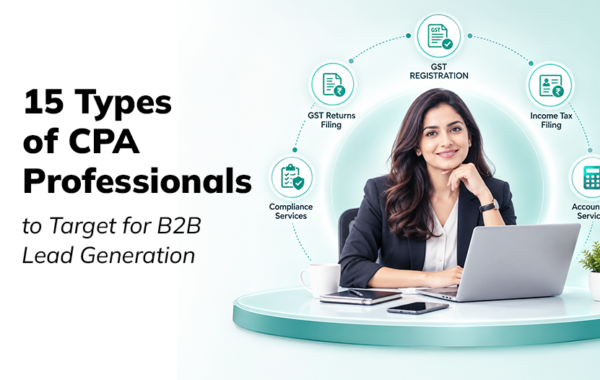 15 Types of CPA Professionals to Target for B2B Lead Generation