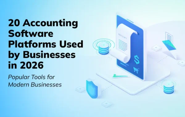 20 Accounting Software Platforms Used by Businesses in 2026