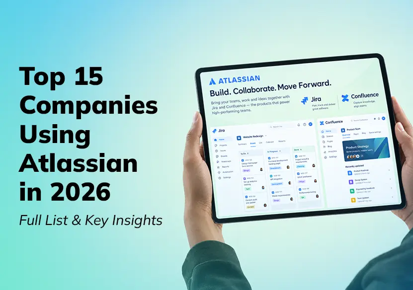 Top 15 Companies That Use Atlassian Products in 2026 (Full List)