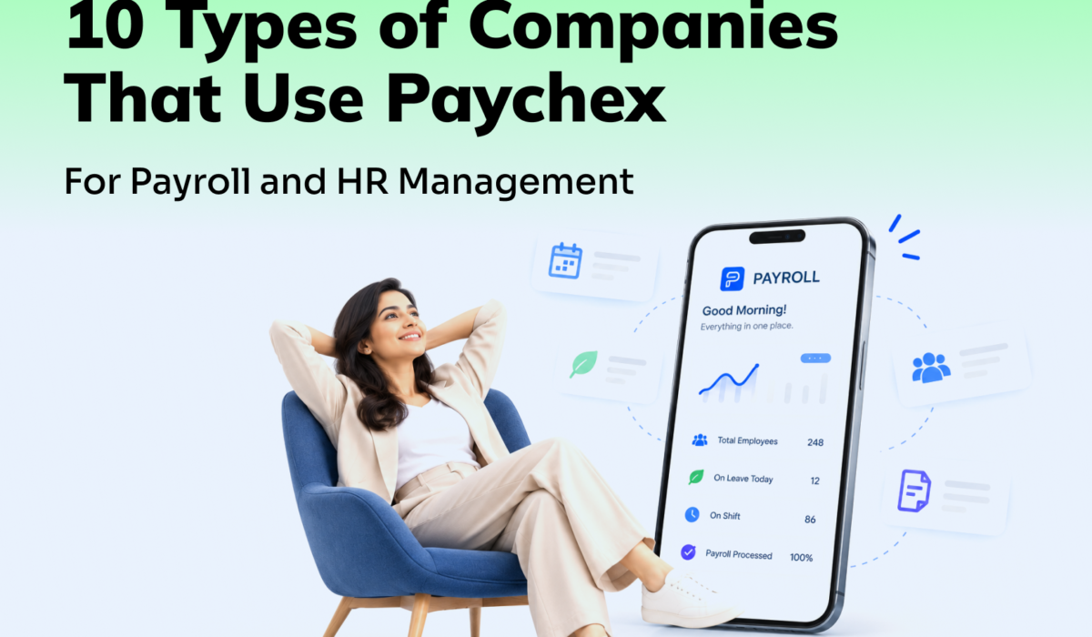 10 Types of Companies That Use Paychex for Payroll and HR Management