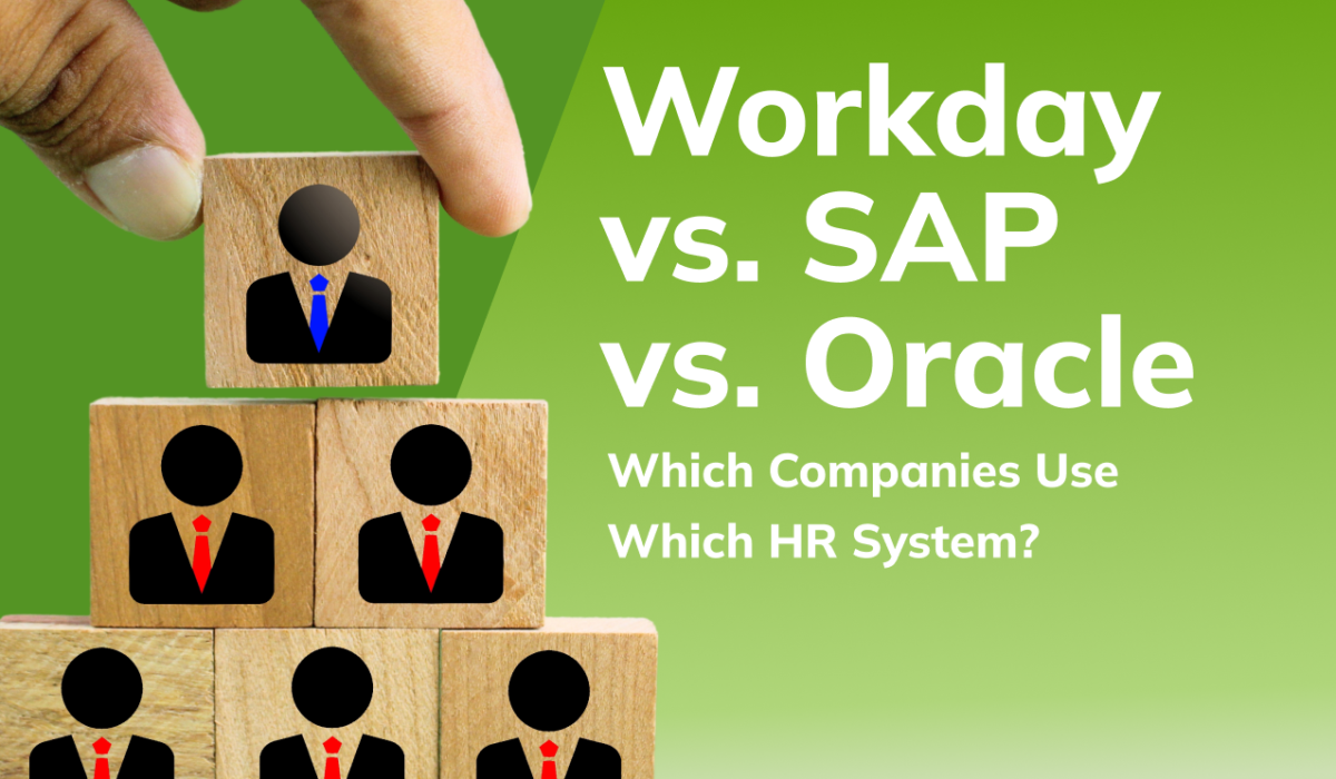 Workday vs. SAP vs. Oracle: How to Identify Companies Using Enterprise HR Software